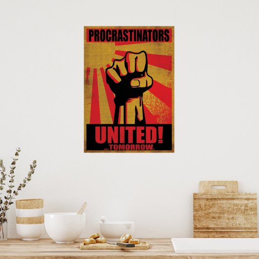 POSTER PROCRASTINATEURS UNIS DEMAIN (Cuisine)