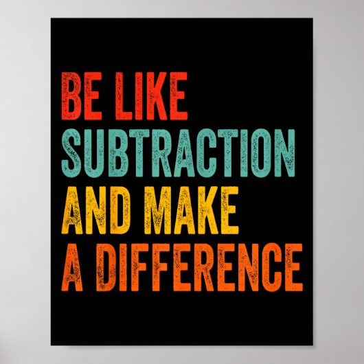 Poster Prof de maths drôle soit comme la soustraction et (Devant)
