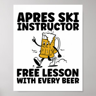 Poster Prof instructeur d'après-ski drôle boit de la bièr