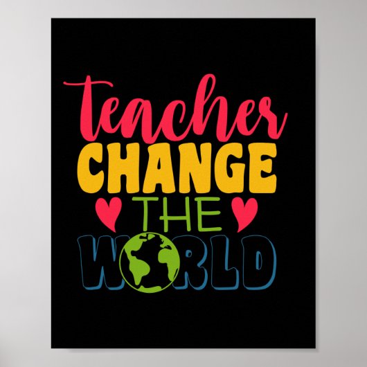Poster Professeur Cadeaux | L'enseignant change le monde (Devant)
