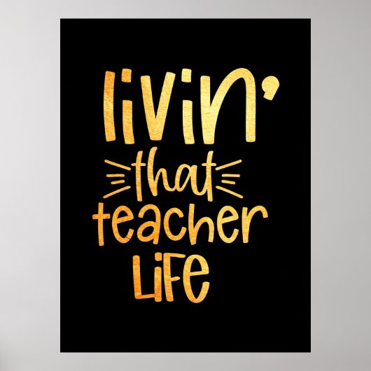 Poster Professeur Cadeaux | Vivre cette vie d'enseignant (Devant)