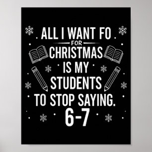 Poster Professeur drôle de Noël disant 6-7 67 Six