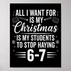 Poster Professeur drôle de Noël disant aux élèves 6-7 67