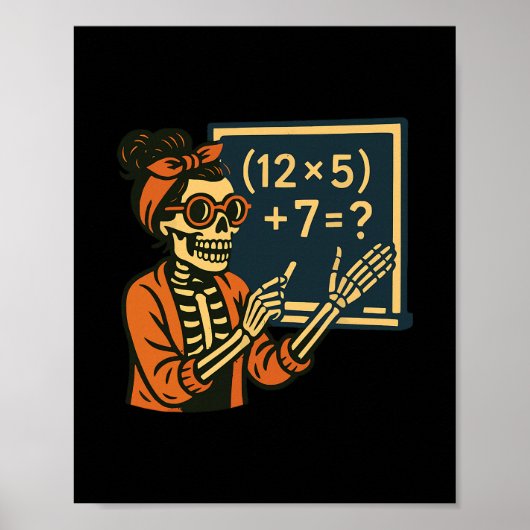 Poster Professeur Halloween Six Sept Mème 6 7 Squelette É (Devant)