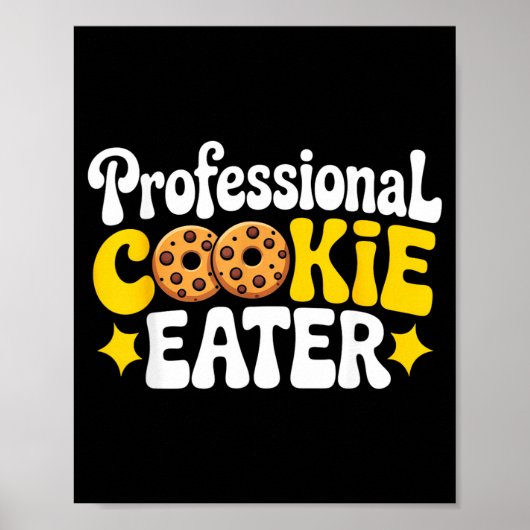 Poster Professional Cookie Eater Cookie Lover Chocolate C (Devant)