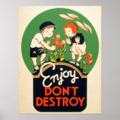 Poster Profite. Ne détruis pas ! (Devant)