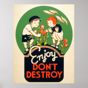 Poster Profite. Ne détruis pas !