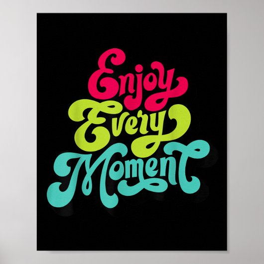 Poster Profitez de chaque instant, Citations , Profitez (Devant)