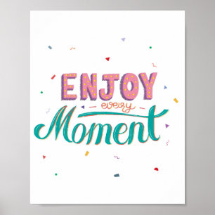 Poster Profitez de chaque moment