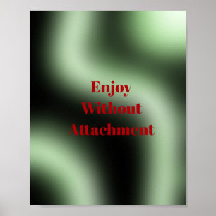 Poster Profitez sans attachement