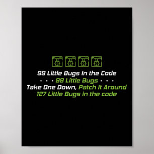 Poster Programmer Codage 99 Petits Bugs Dans Le Code