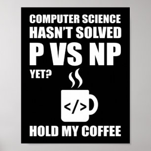 Poster Programmer Coding Informatique n'a pas résolu P