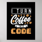 Poster Programmeur Transformez Le Café En Code (Devant)