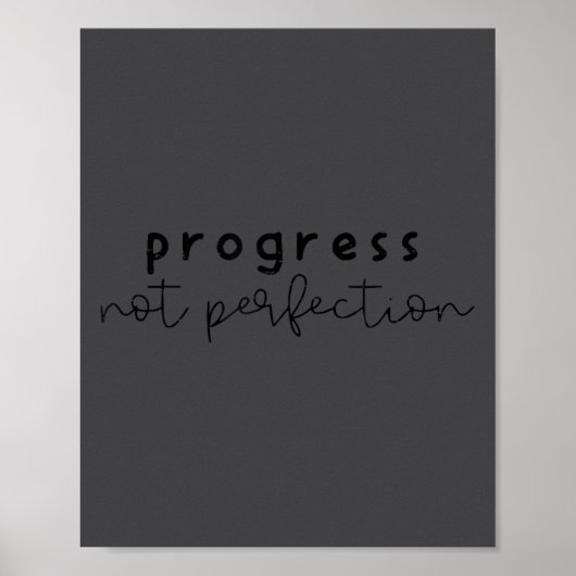 Poster Progress Not Perfection Funny Motivating Statement (Devant)