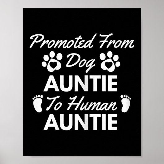 Poster Promoted From Dog Aunt To Human Aunt Cute Auntie N (Devant)