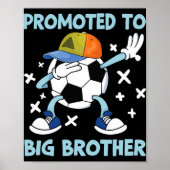 Poster Promoted To Big Brother Soccer Design (Devant)