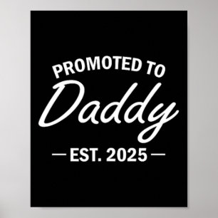 Poster Promu À Daddy Est 2025 Bientôt Être Nouveau Papa F