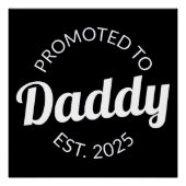 Poster Promu À Daddy Est. 2025 I (Devant)