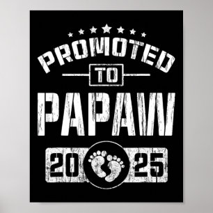 Poster Promu À Papaw Est. 2025 Drôle Bientôt Être Papaw