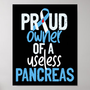 Poster Propriétaire Fière D'Un Pancréas Inutile Type 1 Di
