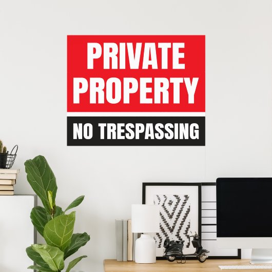 Poster Propriété privée Aucune intrusion (Bureau à domicile)