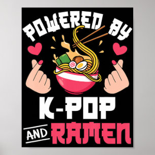 Poster Propulsé Par K-Pop Et Ramen Cute Kpop Music Anime