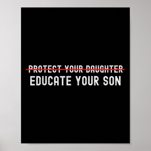 Poster Protect Your Daughter, No Motivation Of Your Son  (Devant)