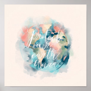 Poster Protéger notre Terre Aura Aquarelle Sauver notre p