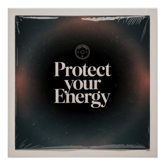 Poster Protégez Votre Énergie (Devant)