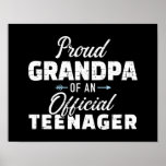 Poster Proud grandpa of a ado 13e jour<br><div class="desc">grandpa grandfather father's day official teenager matching 13th birthday party papi poppi pop pop pop paw paw pappy poppy pops bappa family pregnancy maternity baby announcement grandchildren granddaughter granddaughter gift</div>