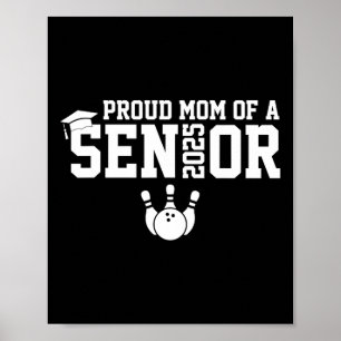 Poster Proud Mom Senior 2025 Bowling Player Cl Of 2025
