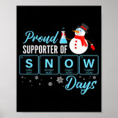 Poster Proud Suprter Of Snow Days Chemistry Teacher Chris (Devant)