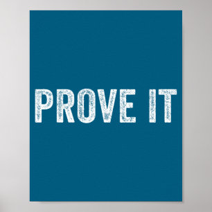 Poster Prouvez-le Texte Jour de test Drôle Citation Sarca