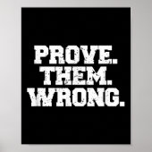 Poster Prove Them Wrong Srt Gym Motivation Distressed Log (Devant)