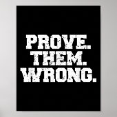 Poster Prove Them Wrong Workout Training Motivation Logo  (Devant)