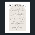 Poster Proverbs 16:3 Minimal Boho Beige Arch Script<br><div class="desc">Commit to the Lord whatever you do,  and he will establish your plans. -Proverbs 16:3 Minimal Boho Beige Arch Script</div>