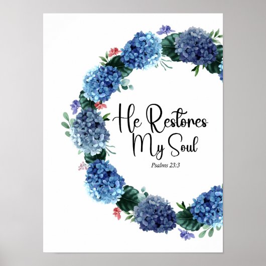 Poster Psalm 23:3 He Restores My Soul (Devant)