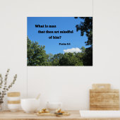 Poster Psaume 8:4 Qu'est-ce que l'homme que tu es conscie (Cuisine)