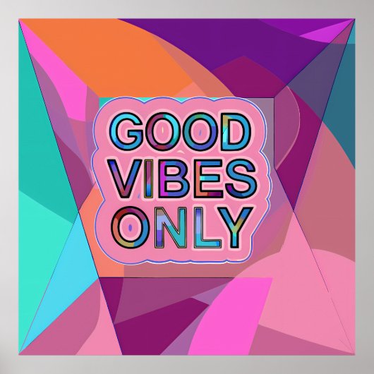 Poster Psychedelic "Good Vibes Only" Text Graphic (Devant)