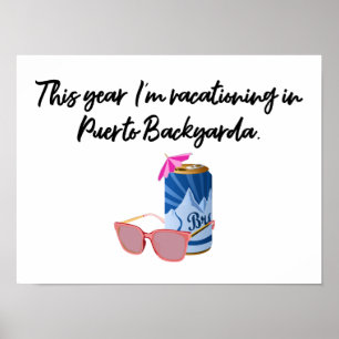 Poster Puerto Backyarda COVID Era Vacation