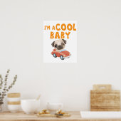 Poster Pug Je suis un bébé cool (Cuisine)