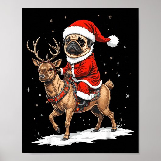 Poster Pug Santa Riding Reindeer Christmas Holiday Puppy  (Devant)