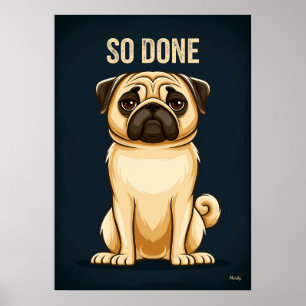 Poster Pug Si Fatigué – Dessin de Personnage de Cartoon D