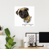 Poster Puggie Wuggie (Bureau à domicile)