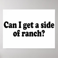 Puis-Je Obtenir Un Côté De Ranch ? Mème sarcastiqu