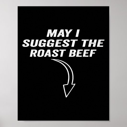 Poster Puis-Je Suggérer Le Mème Drôle Du Boeuf Rôti (Devant)