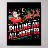 Poster Pulling An All-nighter Funny Christmas Santa Sleig (Devant)