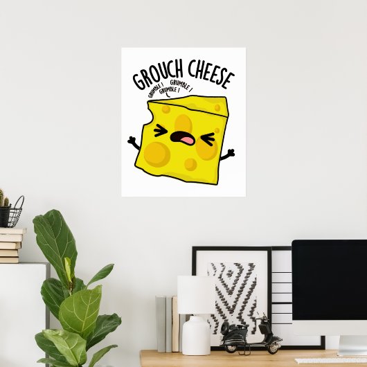 Poster Pun de fromage de Grou (Bureau à domicile)