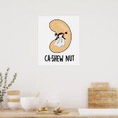 Poster Pun de noix de cajou à éternuement amusant (Cuisine)