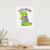 Poster Pun Dinosaure Dinosaure Dinusé à cravate (Cuisine)